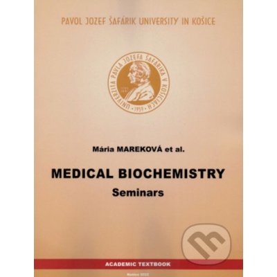 Medical Biochemistry - Seminars - Maria Mareková – Zboží Mobilmania