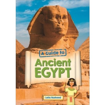 Reading Planet KS2 - A Guide to Ancient Egypt - Level 5: Mars/Grey band - Non-Fiction – Hledejceny.cz