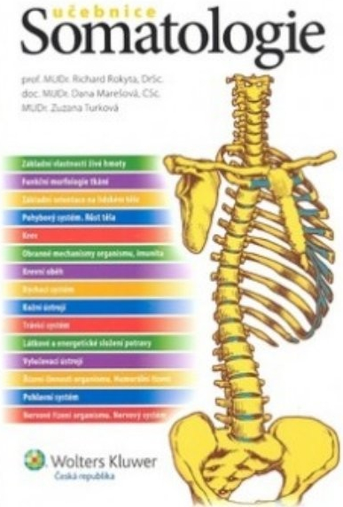 Učebnice Somatologie - MUDr. Zuzana Turková, doc. MUDr. Dana Marešová CSc., prof. MUDr. Richard Rokyta DrSc.