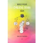 Malá velká cyklická dívka Sára – Hledejceny.cz