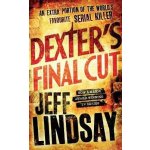 Dexter\'s Final Cut - Jeff Lindsay – Hledejceny.cz