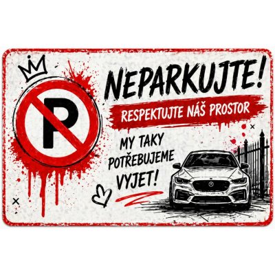 Cedule Neparkovat – respektujte prostor a ponechte výjezd (na šířku) - A5 - 15x21 cm / Hliníkový sendvič tl. 3mm cn47 – Hledejceny.cz