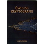 Úvod do kryptografie - Karel Burda – Hledejceny.cz