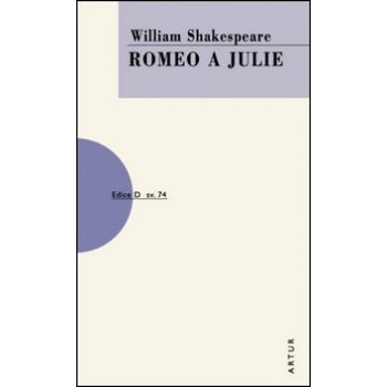 William Shakespeare: Romeo a Julie