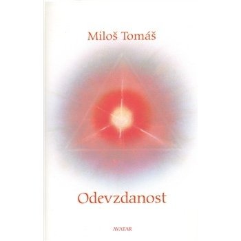 Odevzdanost - Miloš Tomáš