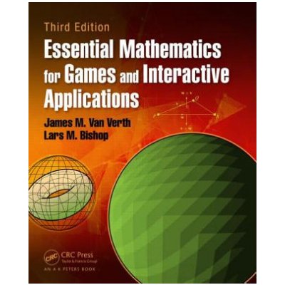 Essential Mathematics for Games and Interactive Applications - Van Verth, James M.