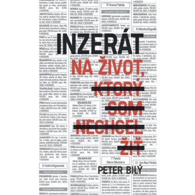 Inzerát na život, ktorý som nechcel žiť - Peter Bilý – Zboží Mobilmania