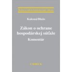 Zákon o ochrane hospodárskej súťaže. Komentár – Hledejceny.cz