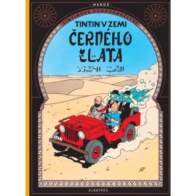 Tintin 15 - Tintin v zemi černého zlata – Zboží Mobilmania