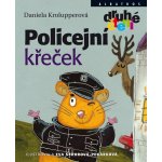 Policejní křeček - Daniela Krolupperová – Hledejceny.cz