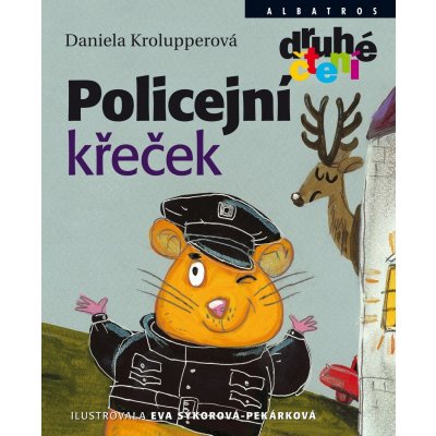 Policejní křeček - Daniela Krolupperová – Zboží Mobilmania