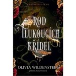 Rod tlukoucích křídel - Olivia Wildenstein – Zboží Dáma