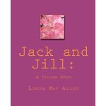 Jack and Jill: : A Village Story – Sleviste.cz