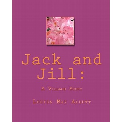 Jack and Jill: : A Village Story – Sleviste.cz