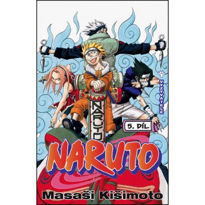Naruto 5 - Vyzyvatelé - Masaši Kišimoto – Zbozi.Blesk.cz