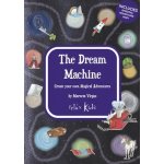 Relax Kids: The Dream Machine - Create your own Magical Adventures – Hledejceny.cz