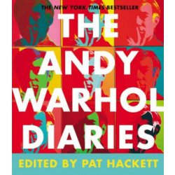 The Andy Warhol Diaries - Andy Warhol, Pat Hackett - Hardcover