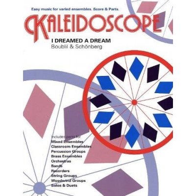 Kaleidoscope I Dreamed A Dream Les Miserables Bidníci snadné noty, party, partitura pro orchestr