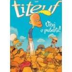 Titeuf - Vítej v pubertě! - ZEP – Zboží Mobilmania