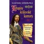 Letopisy královské komory IV. - Velhartické pastorále / Vražda v lázních - Vlastimil Vondruška, Vázaná – Hledejceny.cz