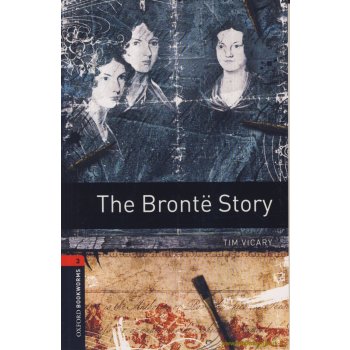 The Bronte Story Level3 Oxford Bookworms