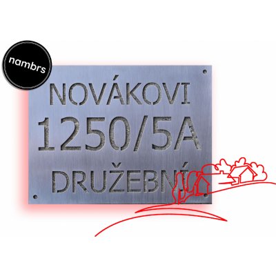 Domovní cedulka z broušeného nerezového plechu Druh uchycení: S dírami (na vruty), Font: a) – Sleviste.cz
