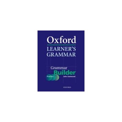 OX Learner's Grammar Builder Practice Book – Hledejceny.cz