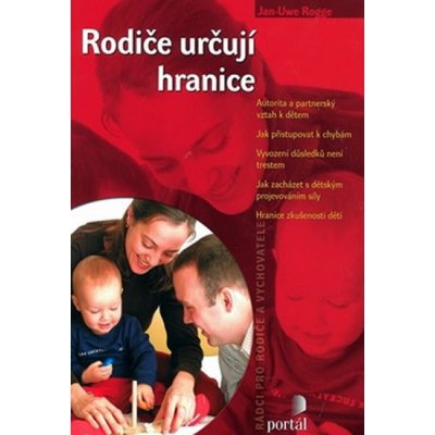 Rodiče určují hranice - Jan-Uwe Rogge