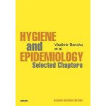 Hygiene & Epidemiology - Vladimír Bencko a kolektív – Hledejceny.cz