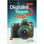 Digitální fotografie 5 - Kelby Scott – Zboží Mobilmania