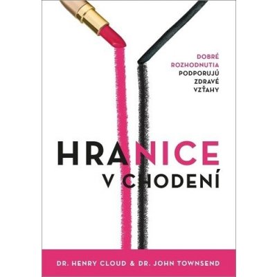 Hranice v chodení - John Townsend, Henry Cloud – Sleviste.cz