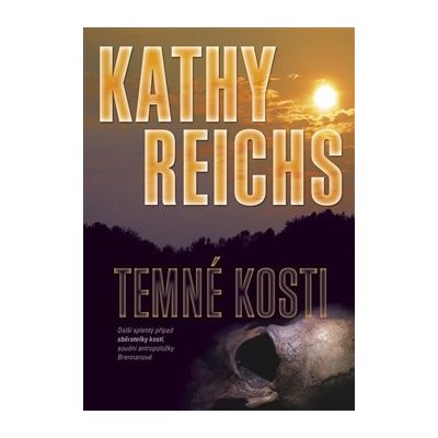 Temné kosti - Reichs, Kathy, Pevná vazba vázaná