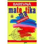 Barevná matematika pro prvňáč. Fialová a kolektiv, D.; Ptáčková, Hanuš, Olga, Václav – Hledejceny.cz