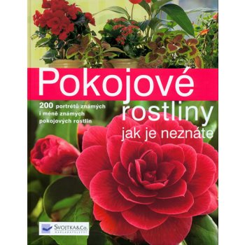 Pokojové rostliny jak je neznáte - Karin Greiner,Dr.Angelika Weber