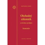 Obchodný zákonník a súvisiace predpisy, komentár – 4.vydanie – Hledejceny.cz