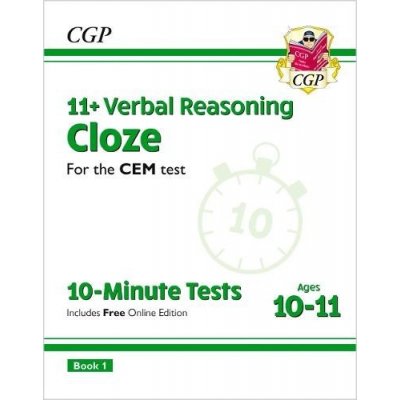 New 11+ CEM 10-Minute Tests: Verbal Reasoning Cloze - Ages 10-11 Book 1 (with Online Edition) (Books CGP)(Paperback / softback) – Zbozi.Blesk.cz