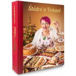 Štědré a Voňavé - Mirka van Gils Slavíková – Zboží Dáma