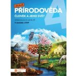 Hravá přírodověda 4 - učebnice, 2. vydání – Hledejceny.cz