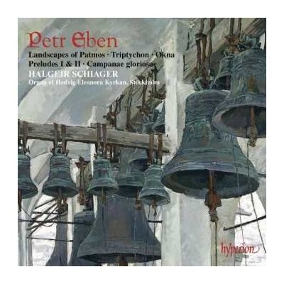 Petr Eben - Landscapes Of Patmos • Triptychon • Okna • Preludes I II • Campanae Gloriosae CD – Hledejceny.cz