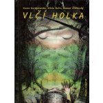Vlčí holka - Kasia Kordylewska – Hledejceny.cz