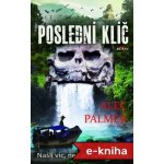 Poslední klíč - Alec Palmer – Hledejceny.cz