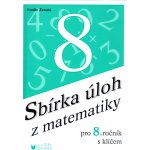 Sbírka úloh z matematiky 8. ročník ZŠ s klíčem – Sleviste.cz