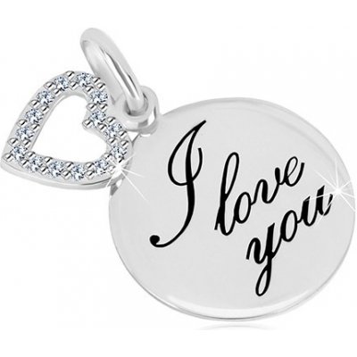 Šperky eshop Přívěsek ze stříbra 925 lesklý kruh s nápisem I love you obrys srdce se zirkony AC18.03