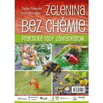Zelenina bez chémie - Zoltán Tamašek, Ivan Hričovský