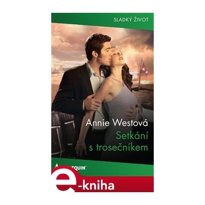 Setkání s trosečníkem - Annie Westová