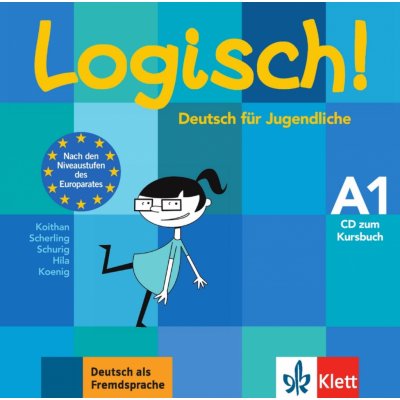 LOGISCH! A1 AUDIO CD zum KURSBUCH - FLEER, S., SCHURIG, C., ... – Zboží Mobilmania