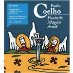Poutník: Mágův deník - Paulo Coelho – Hledejceny.cz