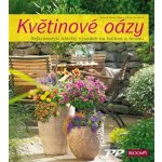 Meier-Ebert Karen - Květinové oázy – Hledejceny.cz
