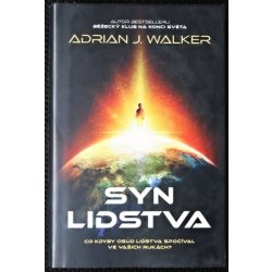 Syn lidstva - Walker Adrian J.