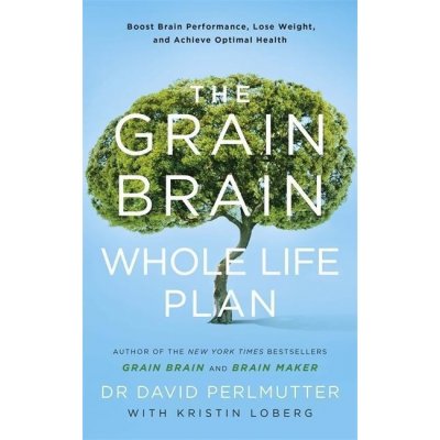 Grain Brain Whole Life Plan – Hledejceny.cz